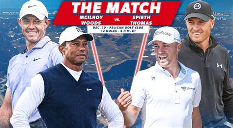 How To Watch Tiger Woods Rory Mcilroy Vs Justin Thomas Jordan