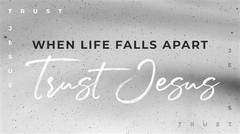 When Life Falls Apart Trust Jesus He Heals Your Disease Pastor Rusty