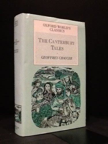 Canterbury Tales Oxford Worlds Classics By Chaucer Geoffrey Sehr