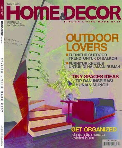 Suppliers and wholesale manufacturers of home decoration, furniture and lighting. Home & Decor Indonesia-September 2011 Magazine
