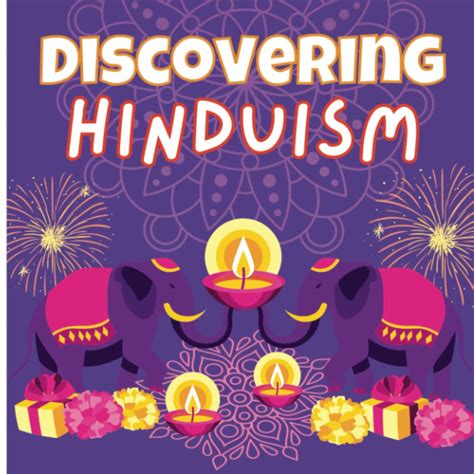 Discovering Hinduism A Childrens And Beginners Guide To The Religion