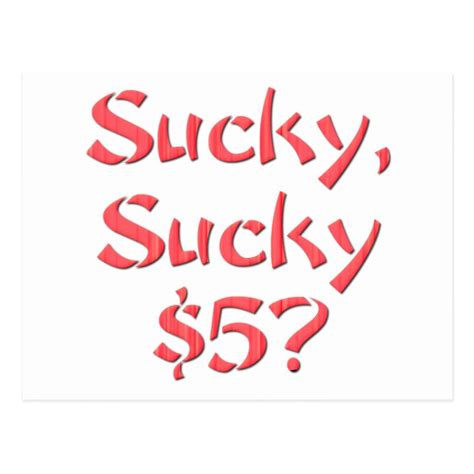 Sucky Sucky 5 Postcard