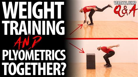 Plyometrics Before Or After Weight Training Vertical Jump Q And A
