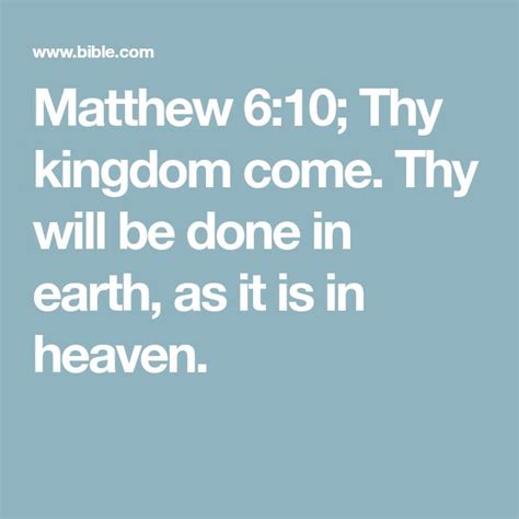 Matthew 610 Thy Kingdom Come Thy Will Be Done In Earth As It Is In