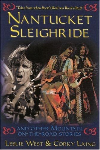 Nantucket Sleighride By Leslie West Open Library
