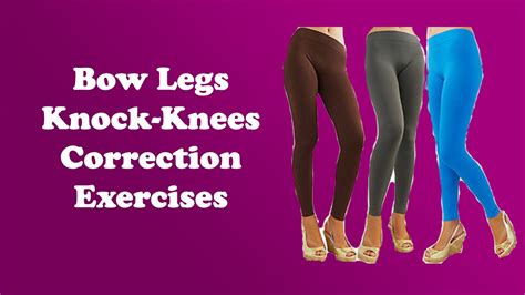 Knock Knees Correction Exercise How To Correct Knock Knees Naturally