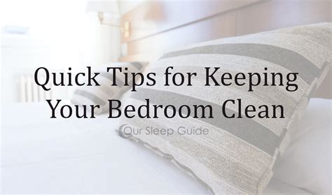 Quick Tips For Keeping Your Bedroom Clean And Tidy