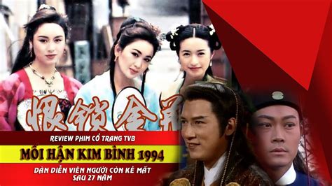 Review Phim Tvb｜ Mối Hận Kim Bình 1994｜kim Bình Mai Dàn Diễn