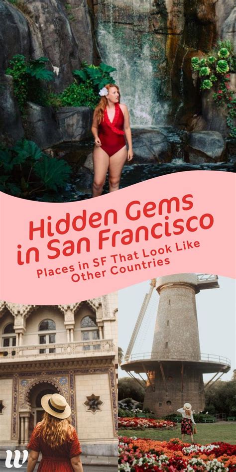 Hidden Gems In San Francisco Explore The World In One City