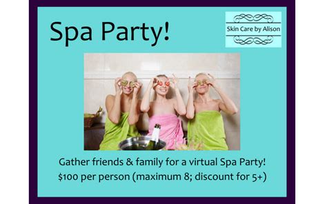 Virtual Spa Party By Skin Care By Alison In Santa Rosa Ca Alignable