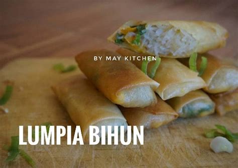 1 buah daun bawang (iris tipis). Resep Lumpia Bihun oleh May. - Cookpad