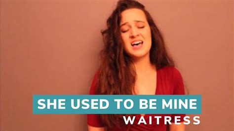 she used to be mine waitress sara bareilles cover by brooke blackwell youtube