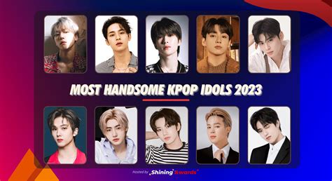 Most Handsome Kpop Idols Close March Shining Awards