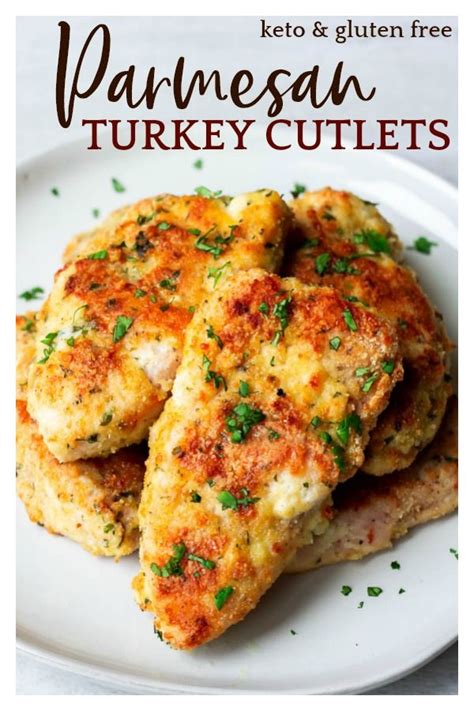 Parmesan Crusted Turkey Cutlets Are An Easy Yet Delicious Healthy