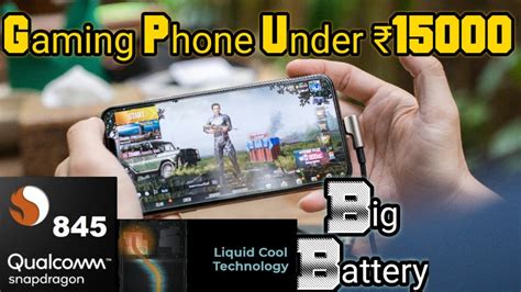 Top 5 Gaming Smartphone Under 15000 2020 Best Phone Under 15000 For