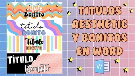 Como Hacer Titulos Bonitos En Word Aesthetic Youtube