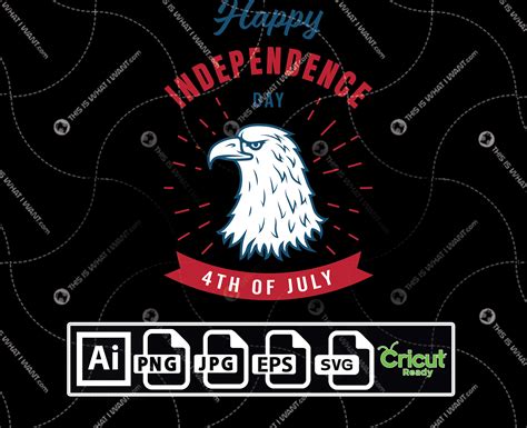 Happy Independence Day With Eagle Head Print N Cut Vector Files Bundle Ai Svg Png Eps