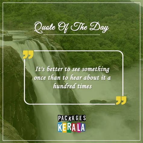 Each travel quote is written on a beautiful photograph, creating an inspirational image. Quote of the Day for This Week - Packages Kerala (http ...