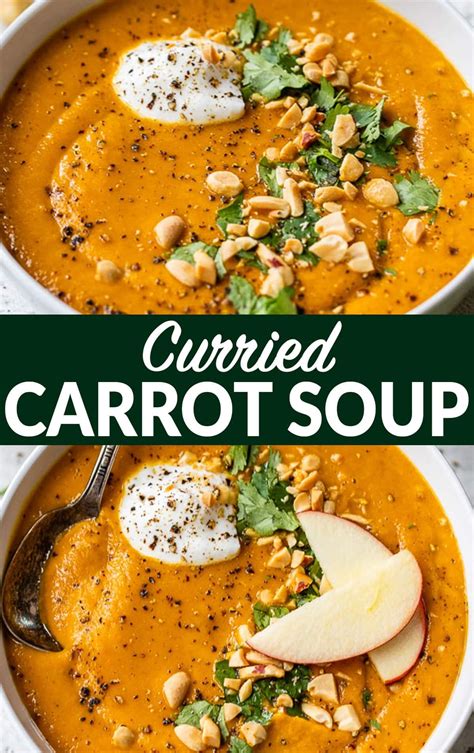 The Best Curried Carrot Soup Recipe Made With Apples Peanut Butter