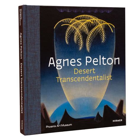 Agnes Pelton Desert Transcendentalist Catalogue Phoenix Art Museum Store Marsden Hartley