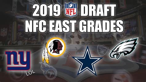 2019 Nfl Draft Grades All 7 Rounds Nfc East Howd The Giants
