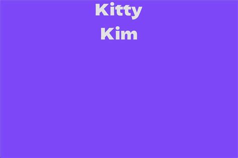 Kitty Kim Facts Bio Career Net Worth Aidwiki