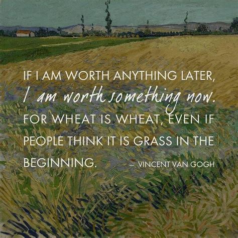A side by side comparison. "If I am worth anything later, I am worth something now. For wheat is wheat, even if people ...