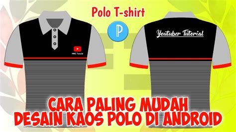 Download Cara desain Kaos Polo di Android Pakai Aplikasi Pixellab - YouTube