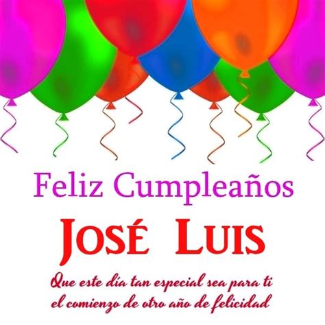 Imágenes De Cumpleaños Con Nombre José Luis 2 Imajenes De Feliz