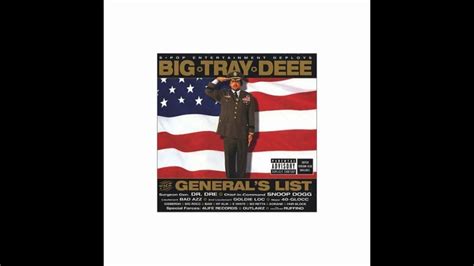 big tray deee the general s list 2002 youtube