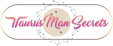 Taurus Man Secrets By Relationship Astrologer Anna Kovach Taurus Man Taurus Man Traits