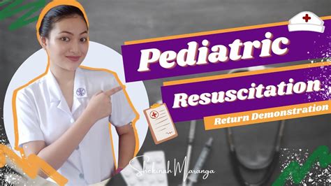 Pediatric Resuscitation Return Demonstration Youtube