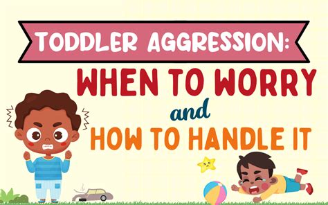 Toddler Aggression When To Worry And How To Handle It Mental Health
