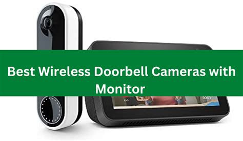 Top 5 Wireless Doorbell Cameras With Monitor For Home Security