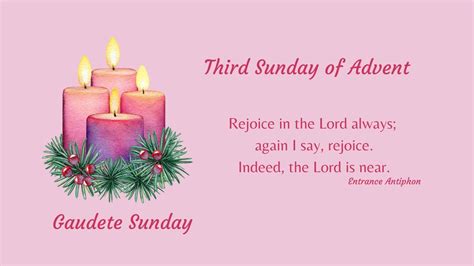 Third Sunday Of Advent Gaudete Sunday Youtube