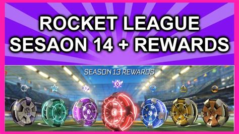 New Rocket League Season 14 Update Season 13 Reward Wheels Season