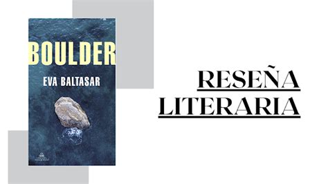 Reseña Boulder Eva Baltasar ~ La Biblioteca De Bella
