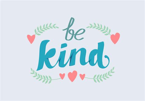 Scatter kindness dandelion wish svg clipart inspirational. Be Kind Vector Lettering - Download Free Vectors, Clipart ...