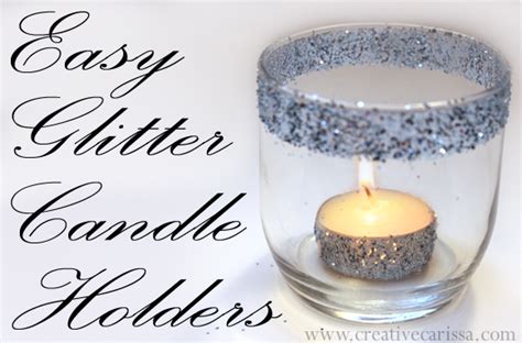 Easy Glitter Candle Holders Creative Green Living Glitter Candle