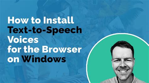 How To Install Text To Speech Voices For The Browser On Windows Youtube