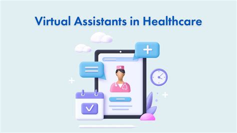 Healthcare Virtual Assistants Use Cases Examples And Benefits