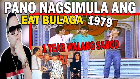 Paano At Sino Ang Nagsimula Ng Eat Bulaga Reaction And Comment Youtube