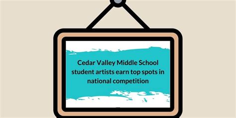 Cedar Valley Middle School Student Artists Earn Top Spots In National