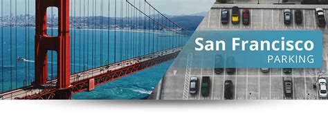 San Francisco Parking The Ultimate Guide Parking Com Promotions
