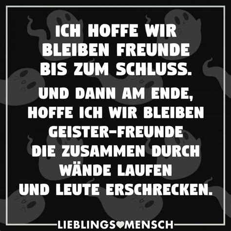 So wie die wellen des meeres. Ich hoffe wir bleiben Freunde bis zum Schluss. Und dann am ...