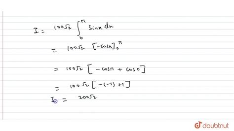 The Value Of The Integral Overset 100pi Underset 0 Int Sqrt 1 Cos2x