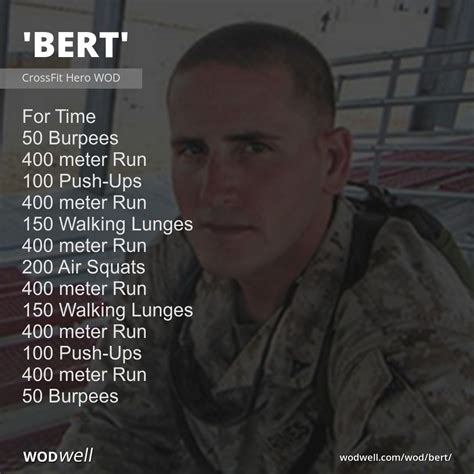 One Of The Most Popular Bodyweight Hero Wods Bert Is Named For Us