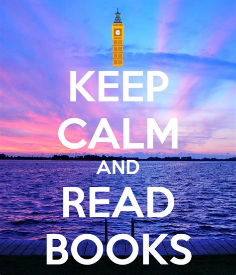 Keep Calm And Read Books Keep Calm And Carry On Image Generator