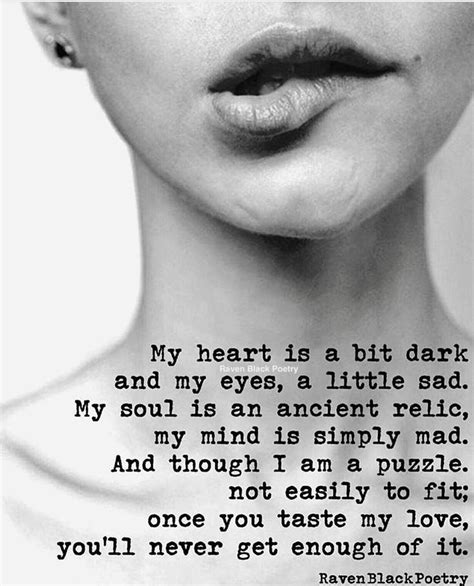 Pin By Geenie Yourshaw On Me Beautiful Quotes Dark Romantic Positive Quotes