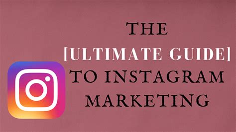 The Ultimate Guide To Instagram Marketing 2023 Updated